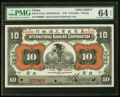 China International Banking Corporation, Peking 10 Dollars 1.1.910 Pick S414s S/M#M10-22 Specimen PMG Choice Uncirculated 64 EPQ. All zero serial numb...
