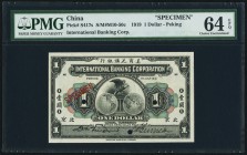 China International Banking Corporation, Peking 1 Dollar 1.7.1919 Pick S417s S/M#M10-50c Specimen PMG Choice Uncirculated 64 EPQ. A handsome Specimen,...