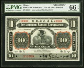 China International Banking Corporation, Shanghai 10 Taels 1.1.1918 Pick S426s S/M#M10-32 Specimen PMG Gem Uncirculated 66 EPQ. The taels denomination...