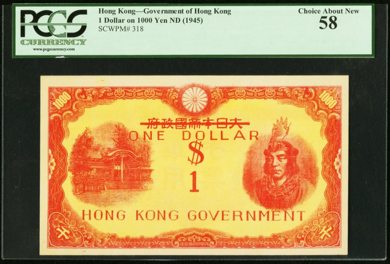 Hong Kong Government of Hong Kong 1 Dollar on 1000 Yen ND (1945) Pick 318 PCGS C...
