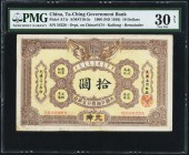 China Ta Ching Government Bank, Kaifong 10 Dollars 1.9.1906 (ND 1910) Pick A71r S/M#T10-3c Remainder PMG Very Fine 30 Net. An interesting remainder, a...