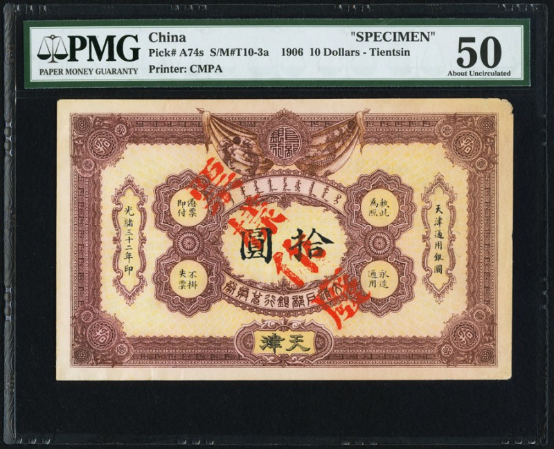 China Ta Ch'Ing Government Bank, Tientsin 10 Dollars 1.9.1906 Pick A74s S/M#T10-...