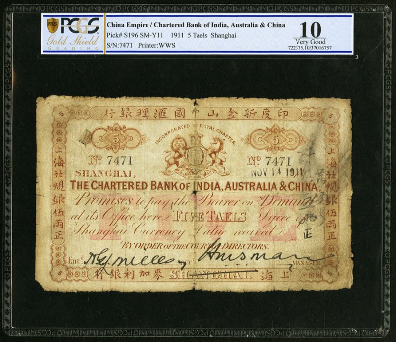 China Chartered Bank of India, Australia & China, Shanghai 5 Taels 14.11.1911 Pi...