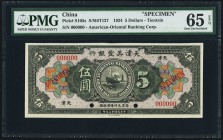 China American Oriental Banking Corporation, Tientsin 5 Dollars 16.9.1924 Pick S105s S/M#T127 Specimen PMG Gem Uncirculated 65 EPQ. A beautiful Gem-de...