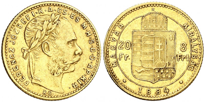 1884. Hungría. Francisco José I. KB (Kremnitz). 8 florines/20 francos. (Fr. 243)...