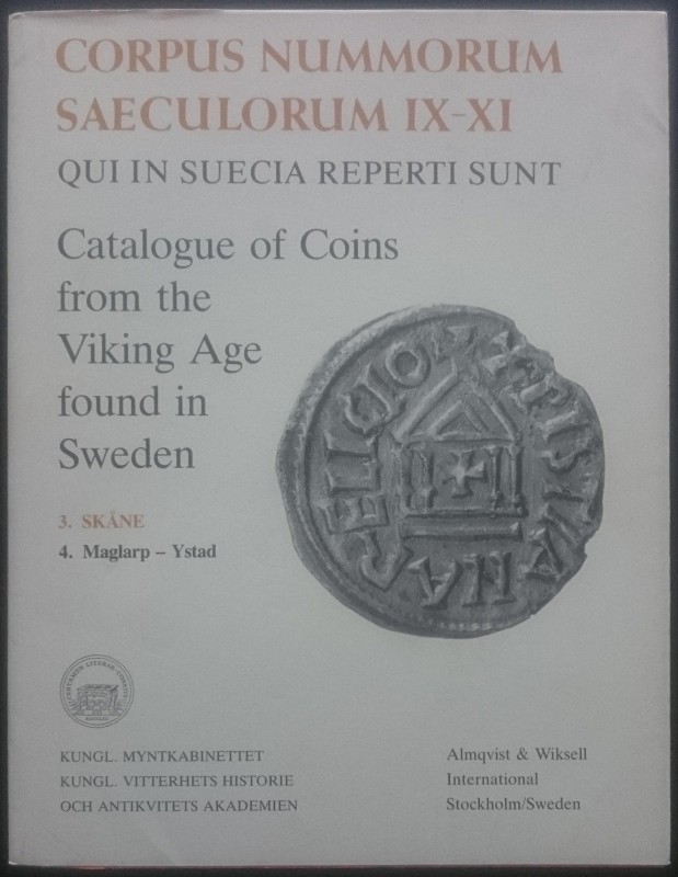 Corpus Nummorum Saeculorum IX-XI Qui in Suecia Reperti Sunt. Catalogue of Coins ...