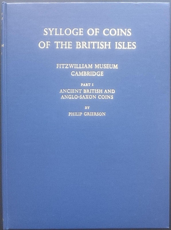 Grierson P., Sylloge of Coins of the British Isles - Fitzwilliam Museum Cambridg...