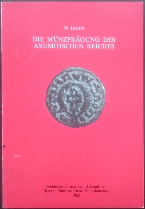 Hahn W., Die Munzpragung des Axumitischen Reiches. Estratto da "Litterae Numisma...