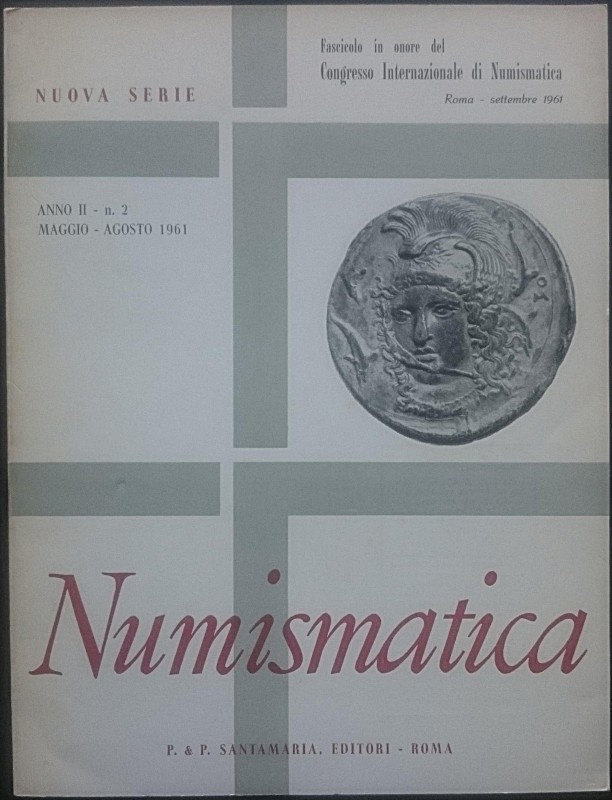 Numismatica. Rivista. Nuova serie, Anno II, n. 2. Maggio-Agosto 1961. P.&P. Sant...