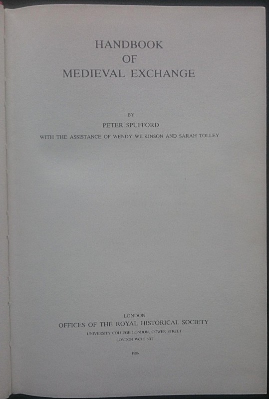 Spufford P., Handbook of Medieval Exchange. Royal Historical Society Guides and ...