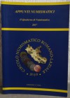 AA. VV. - Appunti numismatici. Il quaderno di Numismatica. Roma, 2017. pp. 237, ill b/n e col.