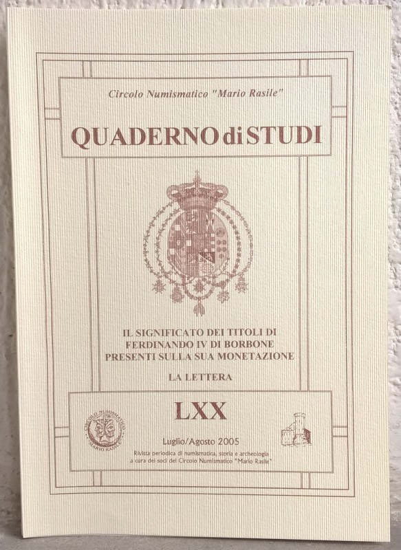 GIACCARDI A. - Il significato dei titoli primari di Ferdinando IV di Borbone pre...