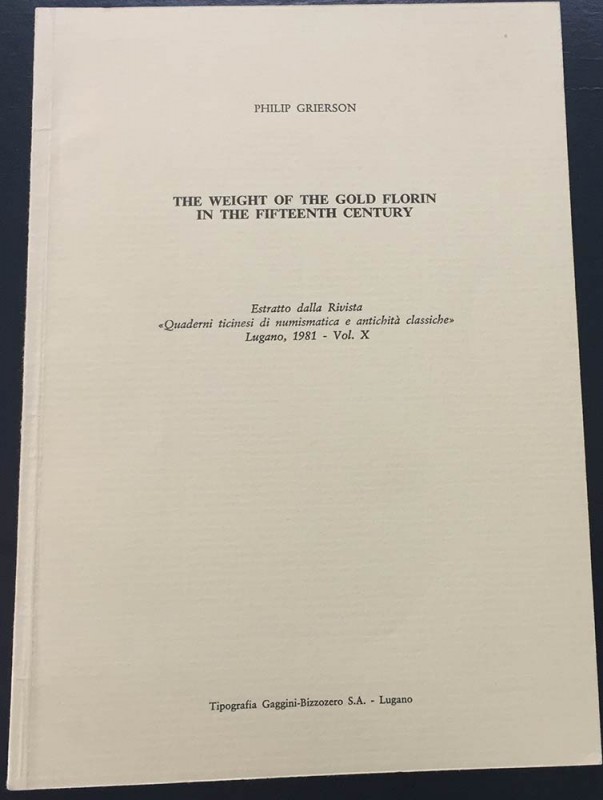 Grierson P. The Weight of the Gold Florin in the Fifteenth Century. Estratto dal...