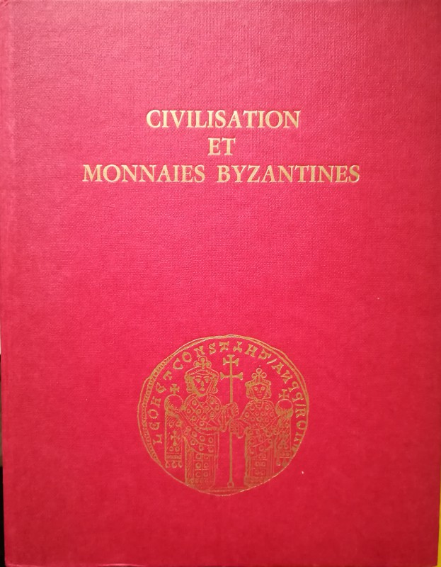 LACAM G. – Civilisation et monnaies byzantines. Paris, 1974. pp. 503, tavv. 111 ...