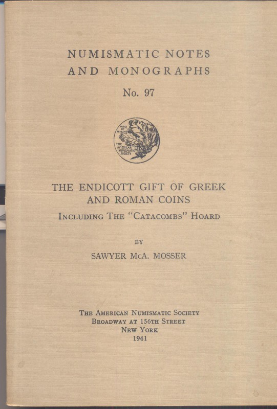 McA. MOSSER S. – The endicott gift of greek and roman coins, including the “ Cat...