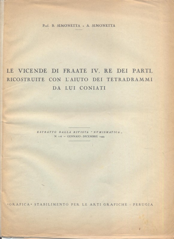 SIMONETTA B. – Le vicende di Fraate IV, Re dei Parti, ricostruite con l’aiuto de...