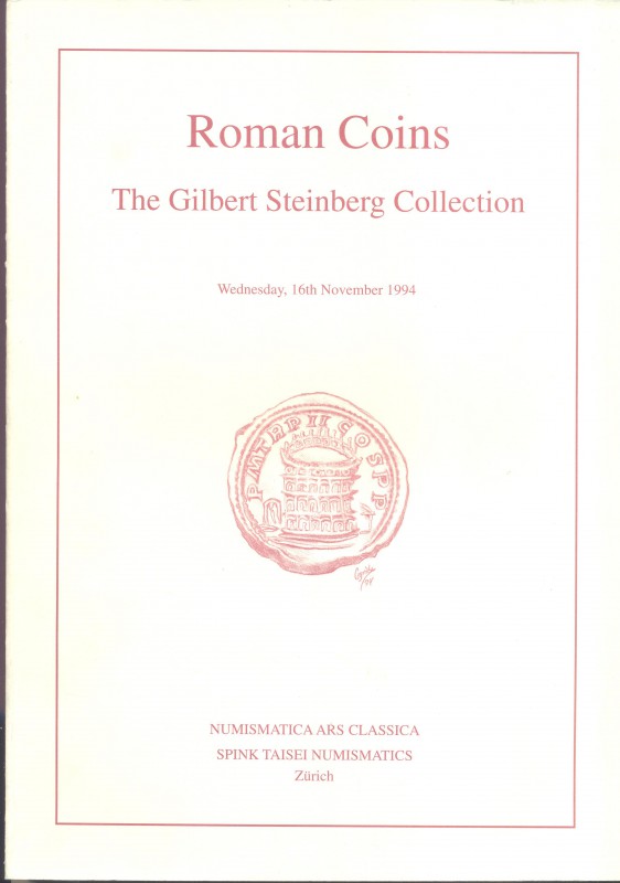 ARS CLASSICA – SPINK TAISEI. - Zurich, 16 – November, 1994. Roman coins. The GIL...