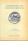 BANK LEU AG. – Auktion 17. Zurich, 3 – Mai, 1977. Silbermunzen der Romischen Republik. Sammlung E. NICOLAS. Pp.88, nn. 913, tavv. 41. Ril. editoriale,...