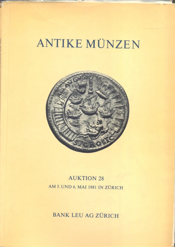 BANK LEU AG. – Auction 28. Zurich, 5\6 – Mai, 1981. Antike munzen; Griechen, Kel...