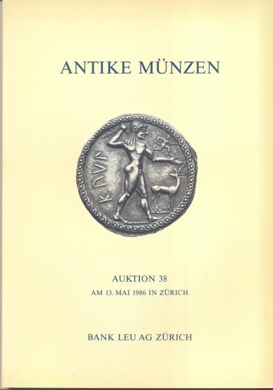 BANK LEU AG. – Auction 38. Zurich, 13 – Mai, 1986. Antike munzen; Griechen, Rome...