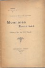 FEUARDENT FRERES. – Paris, 2 – Avril, 1914. Collection du Marquis DE TRAYNEL. Monnaies ramine et objets d’art du XVII siecle. Pp. 50, nn. 615, tavv. 8...