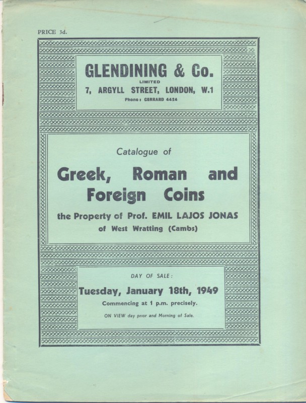 GLENDINING & CO. London, 18 – Juanary, 1949. Collection Prof. EMIL LAJOS JONAS. ...