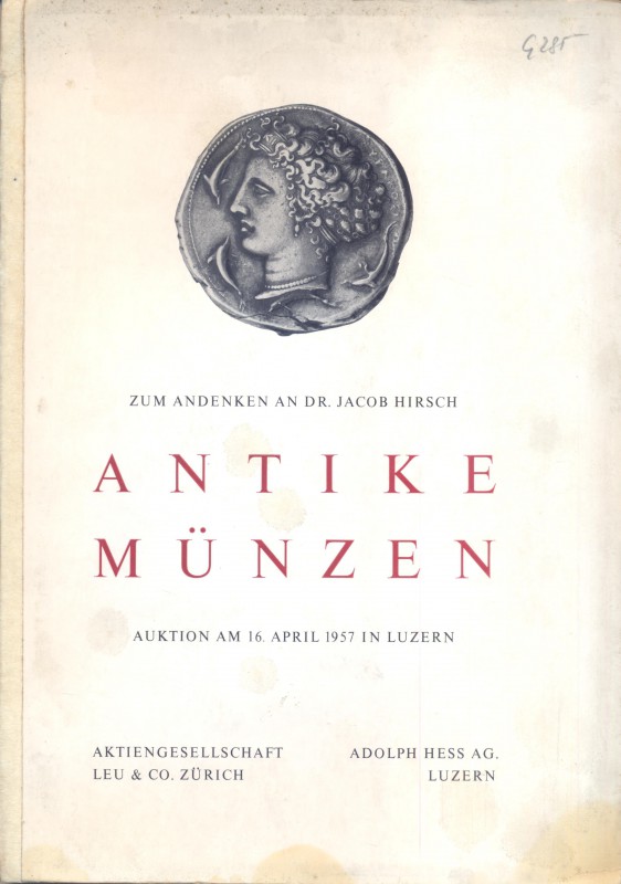 HESS A – LEU BANK. – Auktion 7. Luzern, 16 – April, 1957. Zum andenken an Dr. JA...