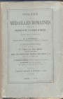HOFFMANN M. – Paris, 17 – Juin, 1872. Catalogue des mannaie ramine composant la collection de feu m. le MARQUIS DE MOUSTIER. Pp. 295, nn. 4283, tavv. ...