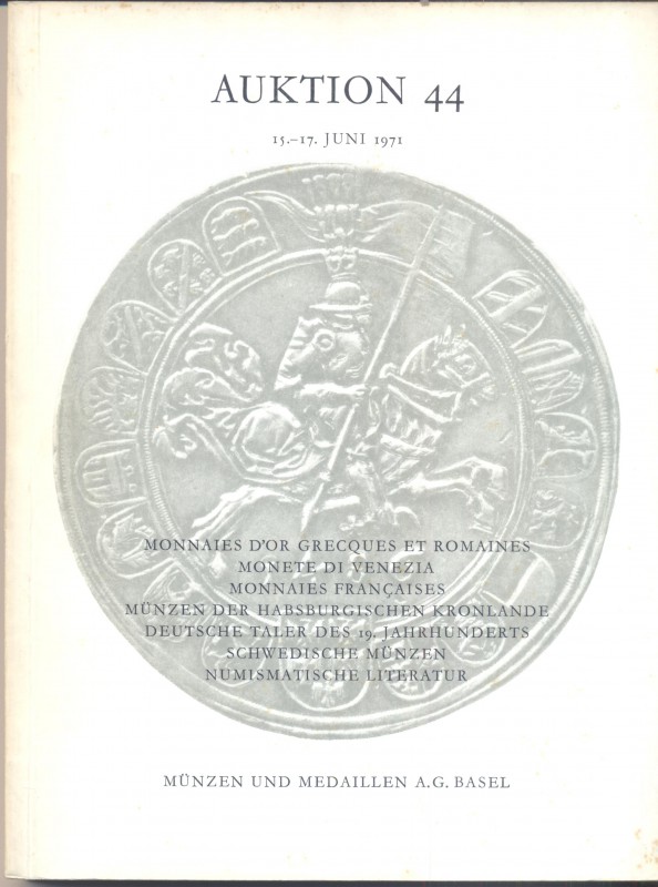 MUNZEN und MEDAILLEN. – Auktion 44. Basel, 15 – Juni, 1971. Monnaies d’or grecqu...