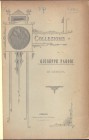 RATTO R. Genova, 31 – Maggio, 1898. Collezione PARODI GIOVANNI. Aes Grave, monete greche,romane consolari e imperiali , bizantine e orodi scavo. Pp. 7...