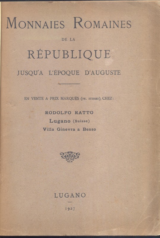 RATTO R. – Lugano, 1927. Listino a prezzi fissi; Monnaies Romaines de la Republi...