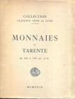 RATTO R. – Lugano, 28 – Janvier, 1929. Collection CLAUDIUS COTE de Lyon. Monnaies de Tarente. Pp.42, nn. 611, tavv.19. Ril. editoriale sciupata, buono...