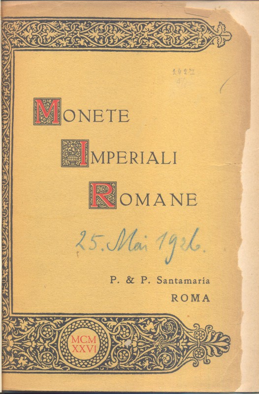 SANTAMARIA P. & P. Roma, 25 – Maggio, 1926. Collezione B. de P. Monete imperiali...