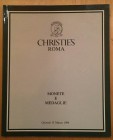 Christie's Roma. Monete e Medaglie. 15 Marzo 1984. Brossura ed., pp. 87, lotti 691, tavv. 14 in b/n. Buono stato.