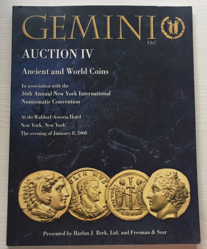 Gemini Auction IV Ancient and World Coins. In Association with the 36th Annual N...