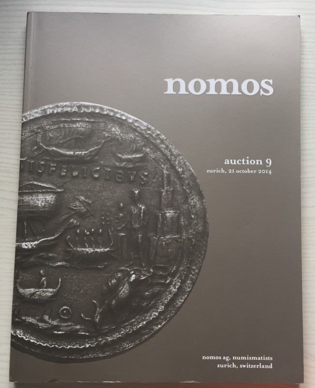 Nomos Auction 9 Celtic, Greek, Roman and Byzantine Coins. Zurich 21 October 2014...