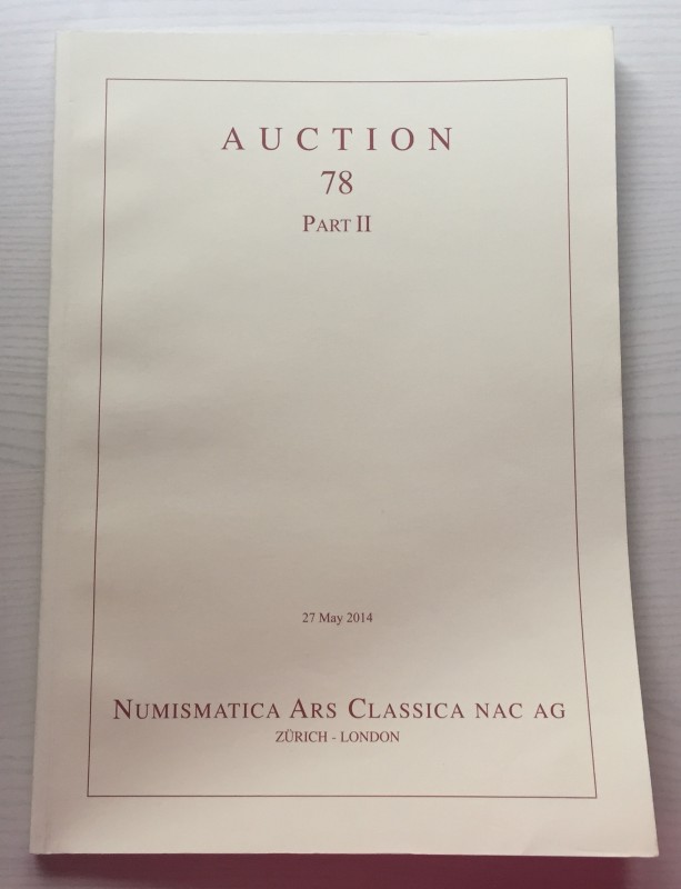 Nac – Numismatica Ars Classica. Auction no. 78. Greek, Roman and Byzantine Coins...