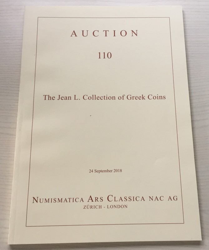 Nac – Numismatica Ars Classica. Auction no. 110. The Jean L. Collection of Greek...