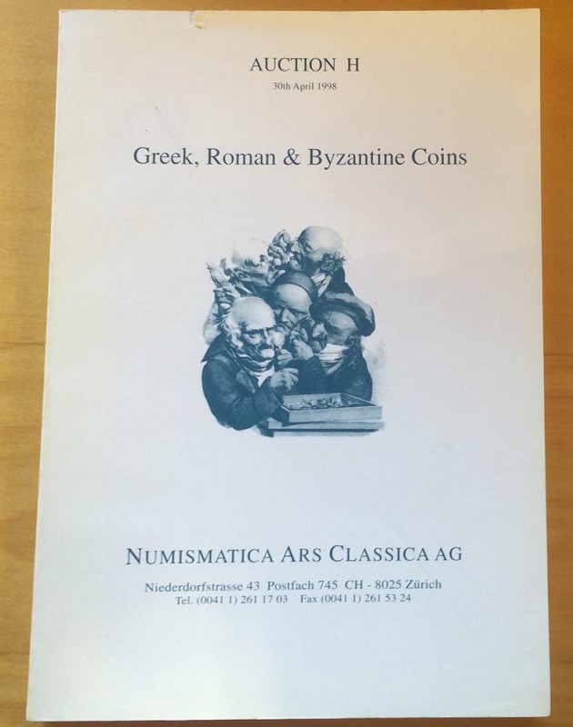 Numismatic Ars Classica. Auction H, Greek, Roman and Byzantine Coins. 30 April 1...