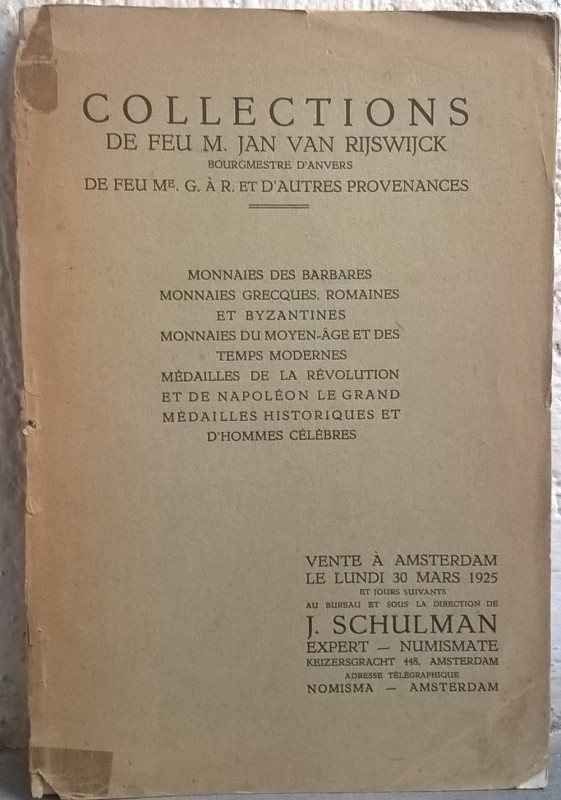 SCHULMAN J. - Amsterdam 30 mars 1925. Collections de Feu M. Jan Van Rijswijck, B...