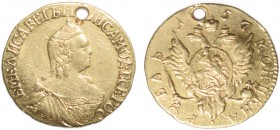 Russia - Elizabeth (1741-1762)
Gold - Rouble 1(7)57, 7/6, hole on date, C.22, Fr.100, 1.54g, Almost Very Fine
