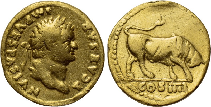 TITUS (Caesar, 69-79). GOLD Aureus. Rome. 

Obv: T CAESAR IMP VESPASIAN. 
Lau...