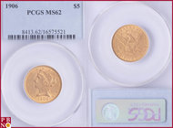 5 Dollars, 1906, Gold, Fr. 143, in PCGS holder nr. 8413.62/16575521. NO (0%) BUYER'S PREMIUM ON THIS LOT.

MS 62