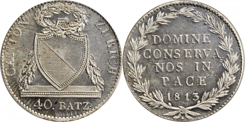 SWITZERLAND. Zurich. 40 Batzen, 1813-B. Bern Mint. PCGS MS-63 Gold Shield.
KM-1...