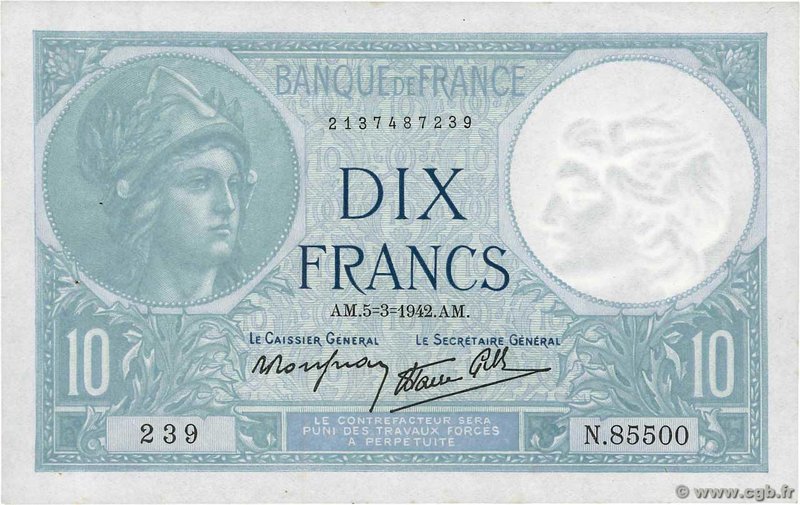 Country : FRANCE 
Face Value : 10 Francs MINERVE modifié 
Date : 05 mars 1942 ...