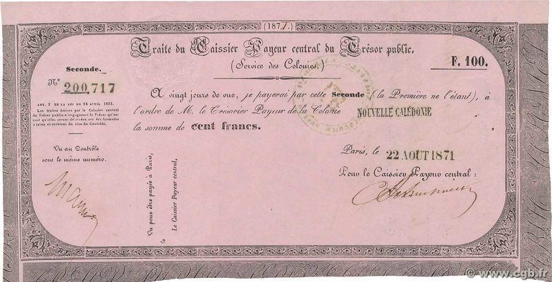 Country : NEW CALEDONIA 
Face Value : 100 Francs 
Date : 22 août 1871 
Period...