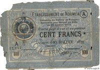 Country : NEW CALEDONIA 
Face Value : 100 Francs 
Date : 10 juillet 1875 
Period/Province/Bank : Banque de la Nouvelle-Calédonie. Établissement de ...