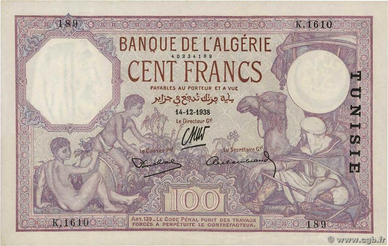 Country : TUNISIA 
Face Value : 100 Francs 
Date : 14 décembre 1938 
Period/P...