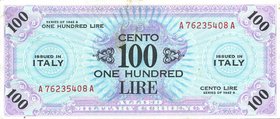 CARTAMONETA - COLONIE ED OCCUPAZIONI DI TERRITORI ITALIANI - Allied Military Currency - AM Lire (1943-1945) - 100 Lire 1943-45 Italiano Inglese Gav. 2...