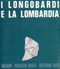 BIBLIOGRAFIA NUMISMATICA - LIBRI AA. VV. - I Longobardi e la Lombardia - Milano 1978, 312 pagine con ill. tavole in b/n
Buono